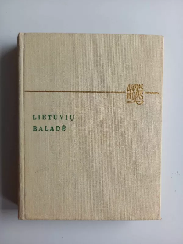 Lietuvių baladė - Autorių Kolektyvas, knyga 3