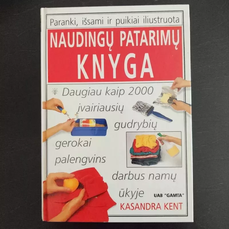 Naudingų patarimų knyga - C. Kent, knyga 2