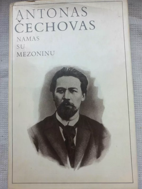 Namas su mezoninu - Antonas Čechovas, knyga 2