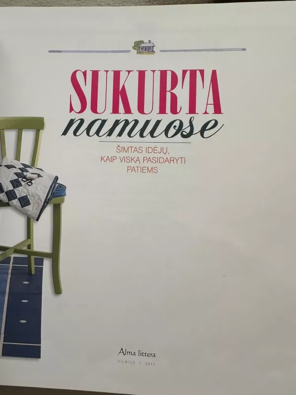 Sukurta namuose - Autorių Kolektyvas, knyga 6