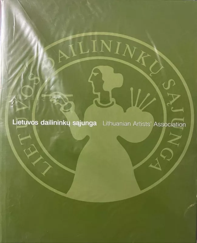 Lietuvos dailininkų sąjunga (3 knygos) - Lithuanian artist's association (3 volumes) - Autorių Kolektyvas, knyga 3
