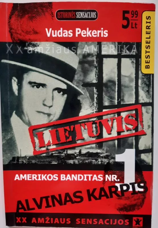 Amerikos banditas nr. 1 Alvinas Karpis - Vudas Pekeris, knyga