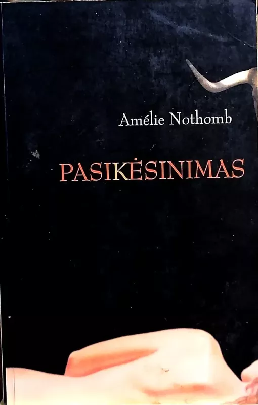 Pasikėsinimas - Amelie Nothomb, knyga