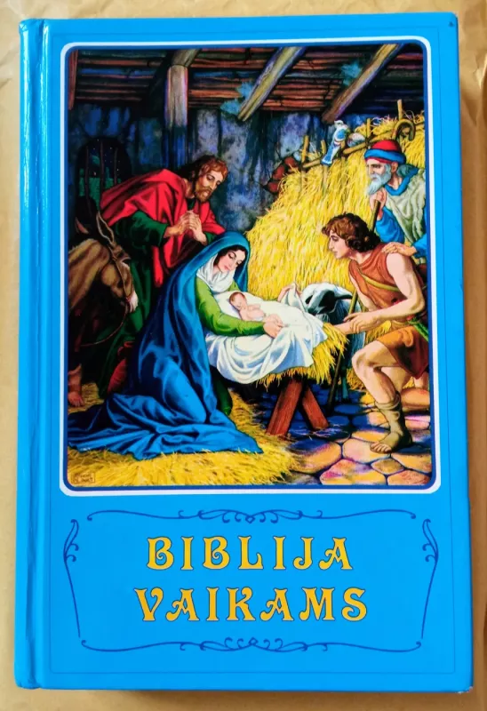 Biblija vaikams - vaikams Biblija, knyga 2