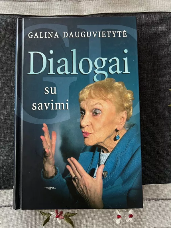 Dialogai su savimi - Galina Dauguvietytė, knyga 2