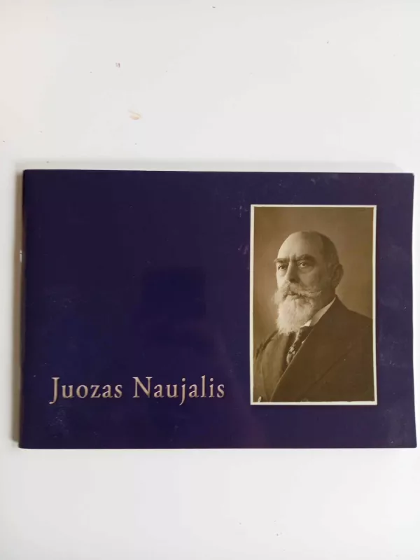 Juozas Naujalis, 1869–1934 - Autorių Kolektyvas, knyga 3