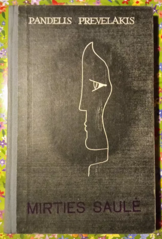 Mirties saulė - Pandelis Prevelakis, knyga 2