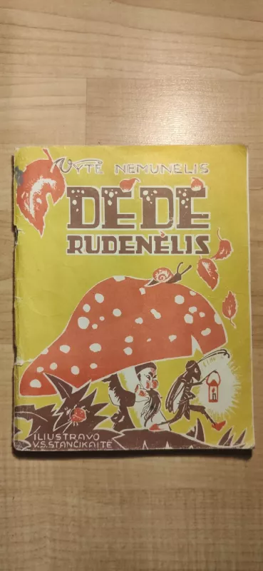 Dėdė rudenėlis - Vytė Nemunėlis, knyga