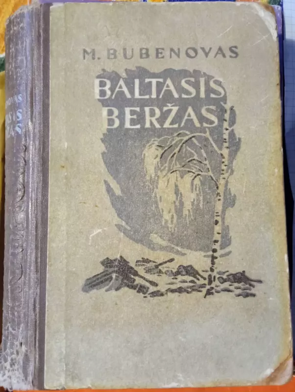 Baltasis beržas - Michailas Bubenovas, knyga