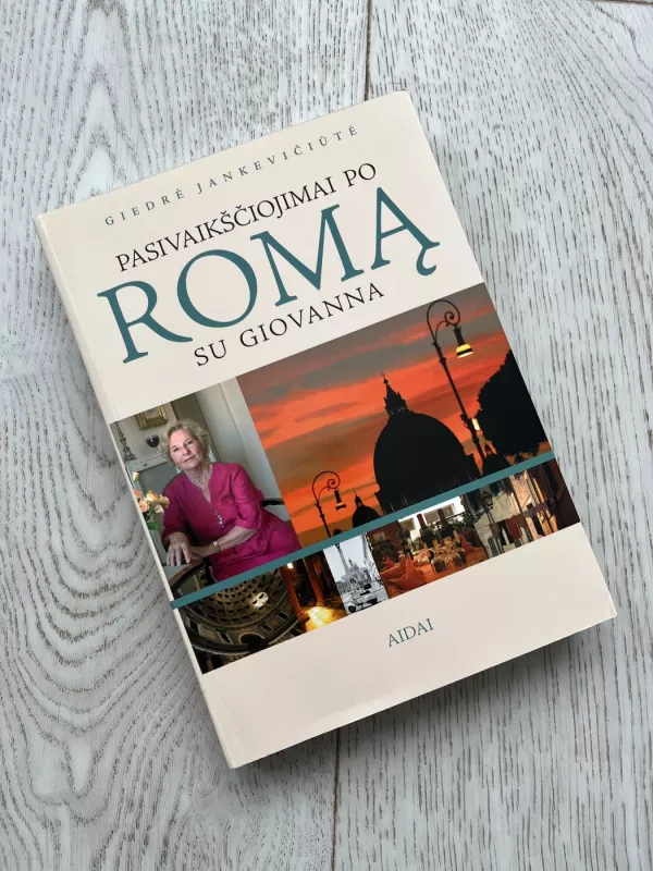 Pasivaikščiojimai po Romą su Giovanna - Giedrė Jankevičiūtė, knyga
