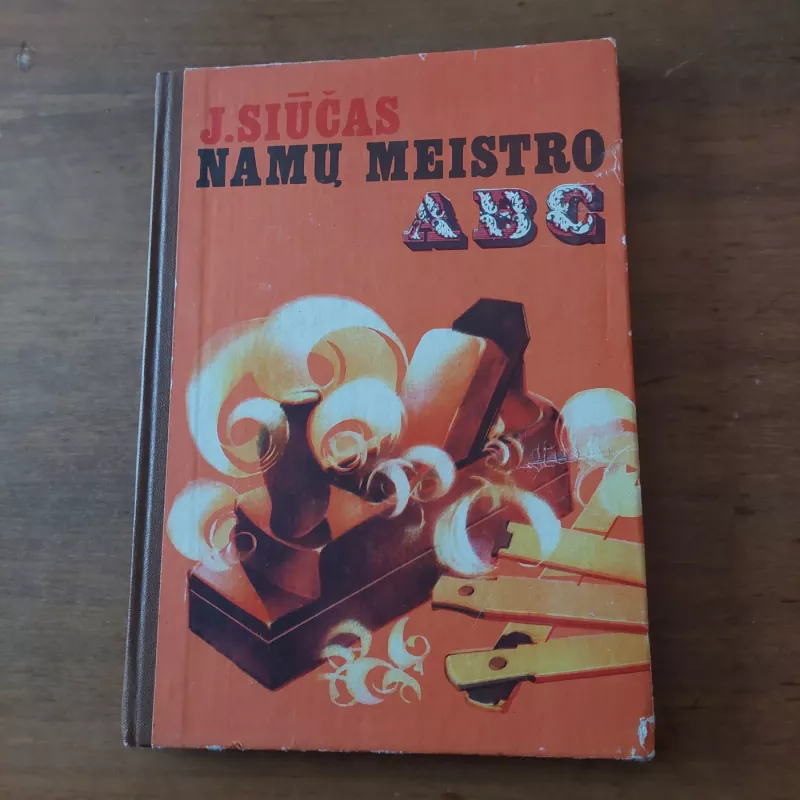 Namų meistro ABC - Jožefas Siūčas, knyga