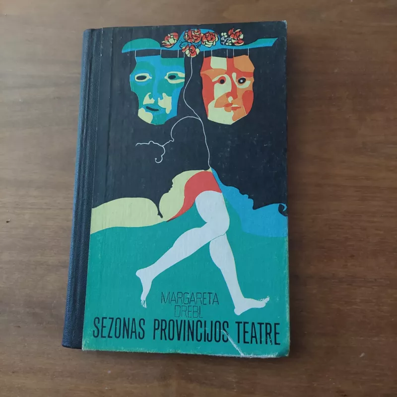 Sezonas provincijos teatre - Margareta Drebl, knyga
