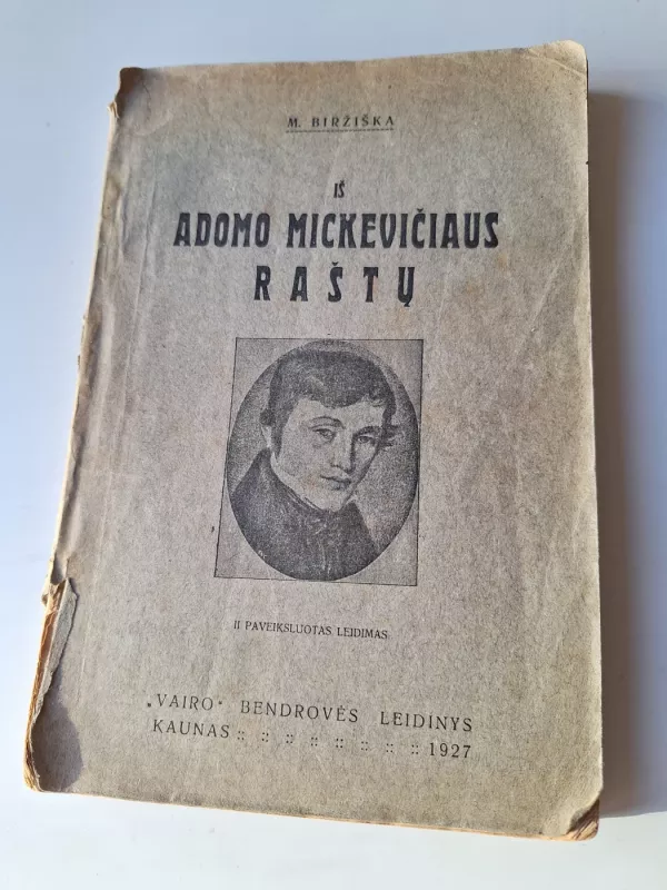 Iš Adomo Mickevičiaus raštų - M. Biržiška, knyga