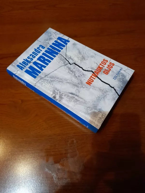 Nutrauktos gijos III tomas - Aleksandra Marina, knyga 3