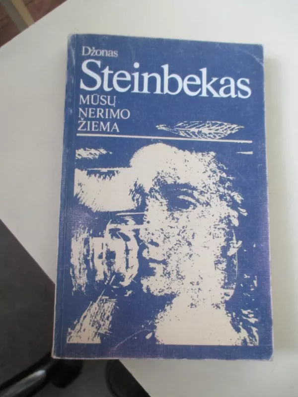 Mūsų nerimo žiema - John Steinbeck, knyga 3