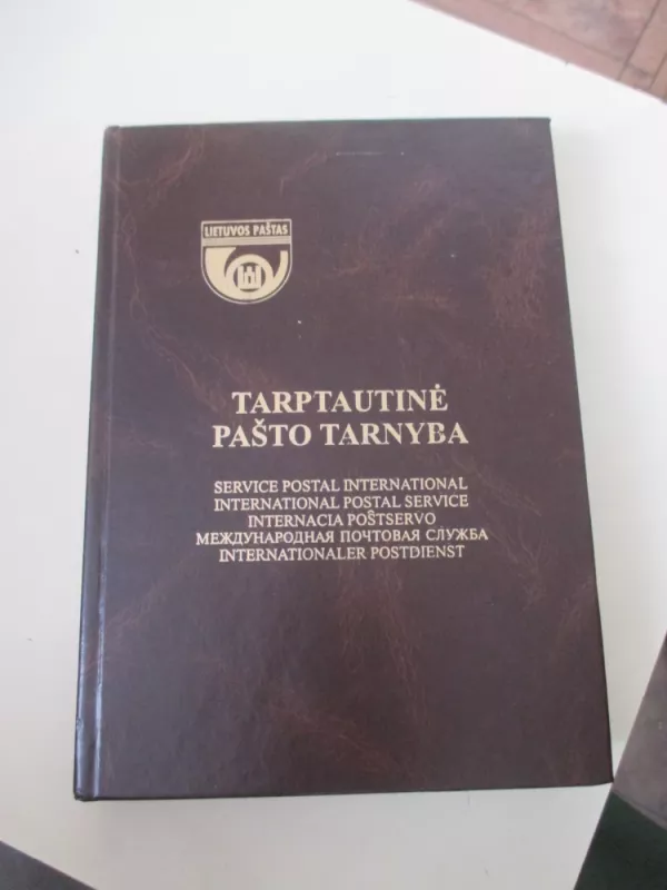 Tarptautinė pašto tarnyba - Algimantas Piliponis, knyga 3