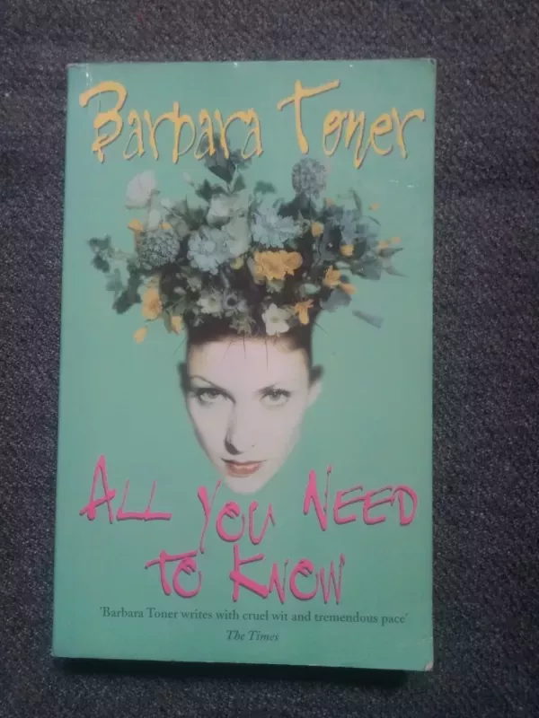 All You Need to Know - Barbara Toner, knyga 2