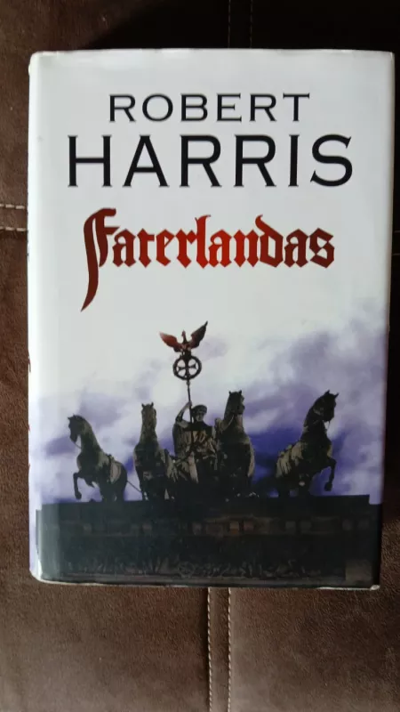 Faterlandas - Robert Harris, knyga
