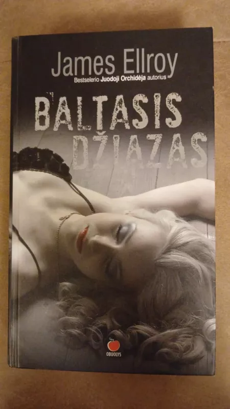 Baltasis džiazas - James E L, knyga