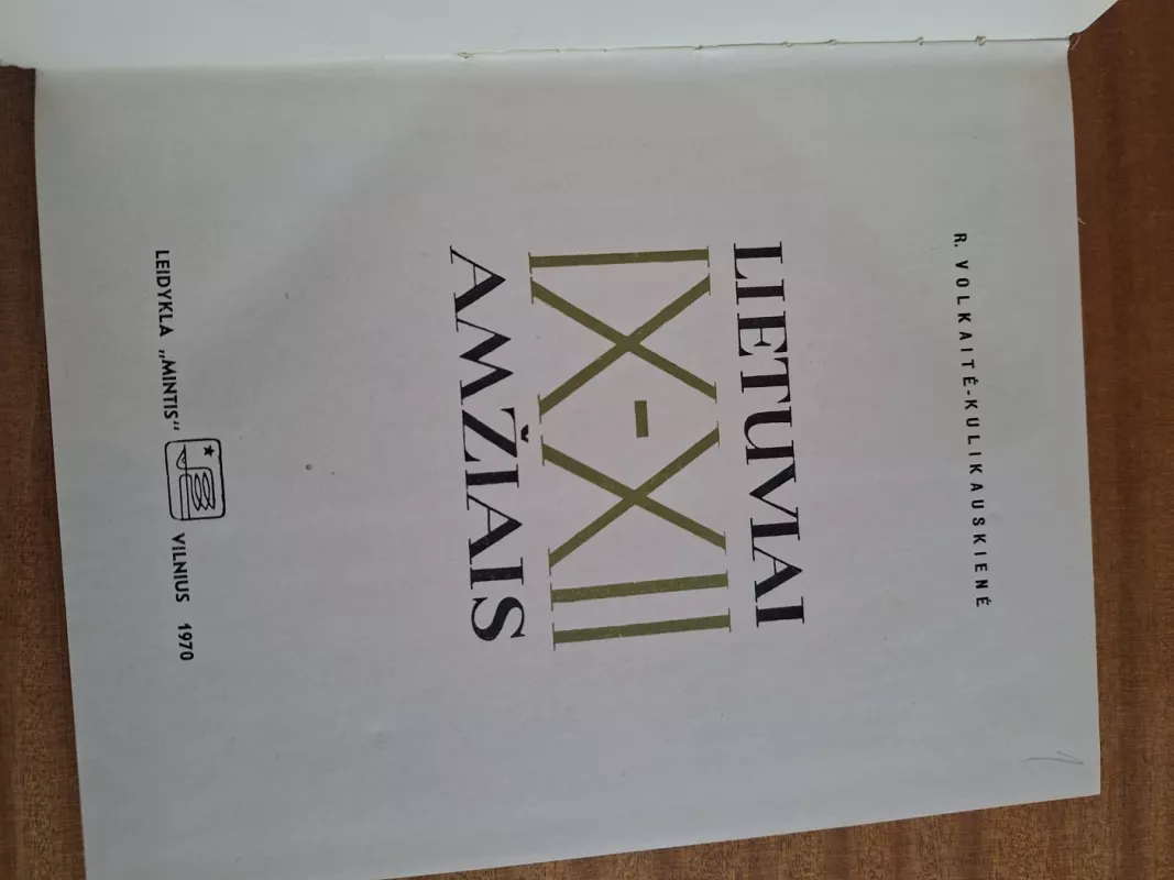 Lietuviai IX-XII amžiais - R. Volkaitė-Kulikauskienė, knyga 3