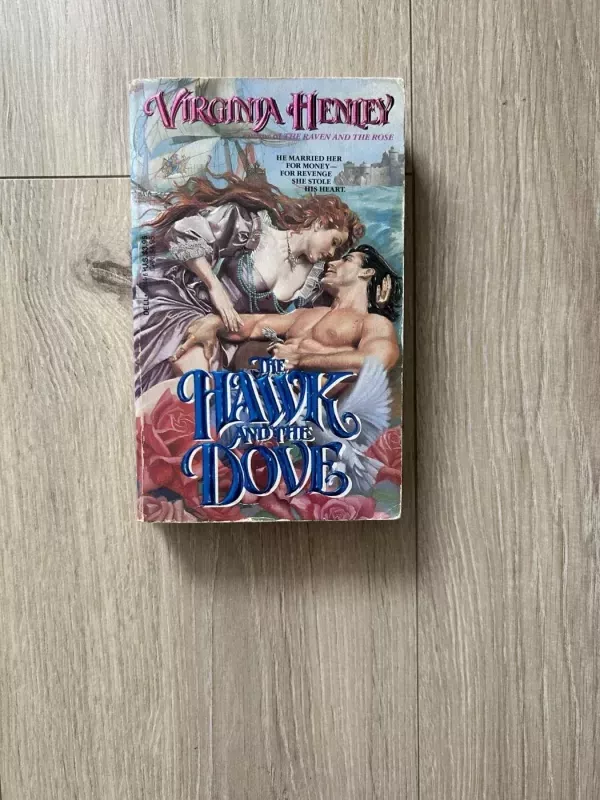 The Hawk and the Dove - Virginia Henley, knyga 2