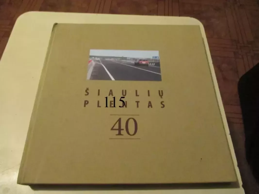 Šiaulių plentas 40 - Algimantas Mikšys, knyga 2