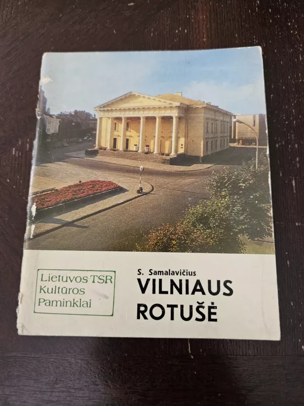 Vilniaus rotušė - Stasys Samalavičius, knyga