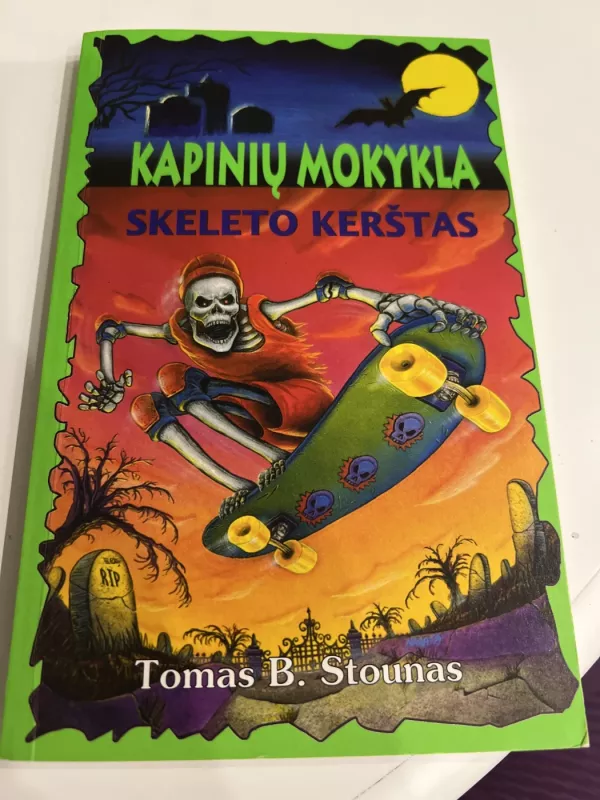 Kapinių mokykla. Skeleto kerštas - Tomas B. Stounas, knyga