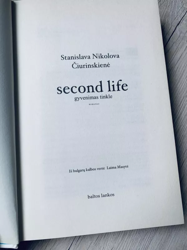 Gyvenimas tinkle. Second life - Stanislava Nikolova Čiurinskienė, knyga 6