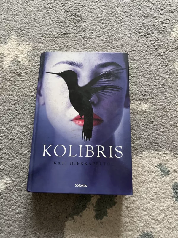 Kolibris - Kati Hiekkapelto, knyga 3