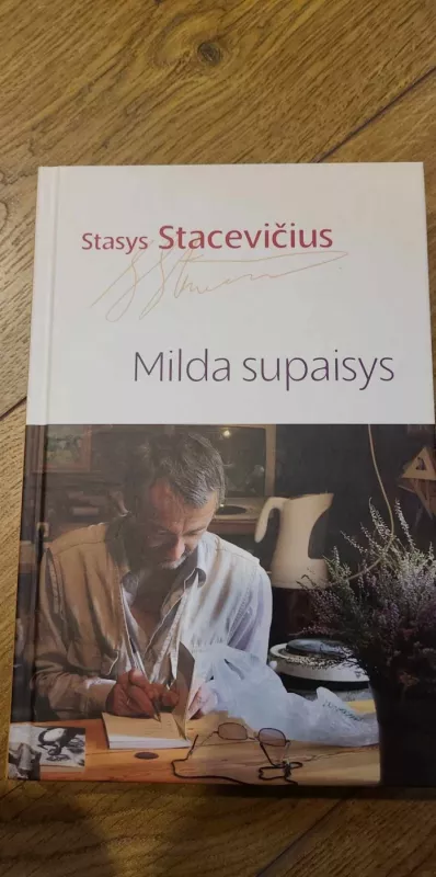 Milda supaisys - Stasys Stacevičius, knyga