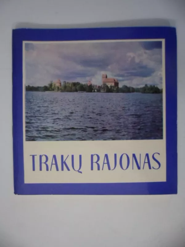 Trakų rajonas - Juozas Vercinkevičius, knyga