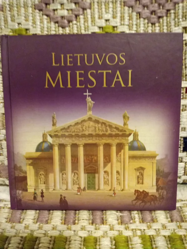 Lietuvos miestai - Zigmantas Kiaupa, knyga 2