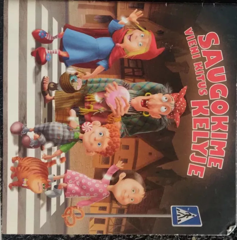 Saugokime vieni kitus kelyje - Autorių Kolektyvas, knyga 3