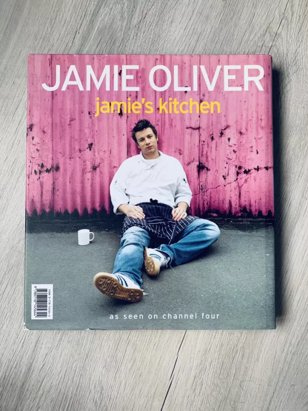 Jamie's Kitchen - Oliver Jamie, knyga 3