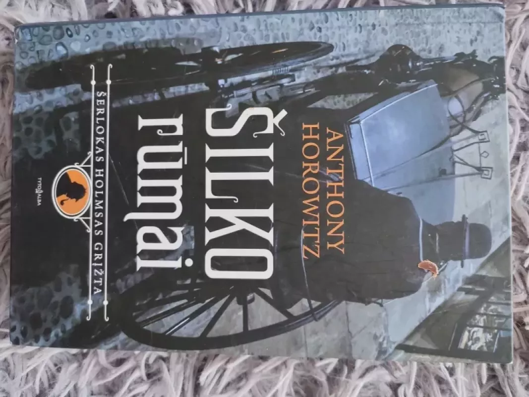 Šilko rūmai - Anthony Horowitz, knyga 3