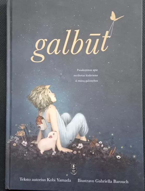 GALBŪT: pasakojimas apie neribotas kiekvieno iš mūsų galimybes - Kobi Yamada, knyga