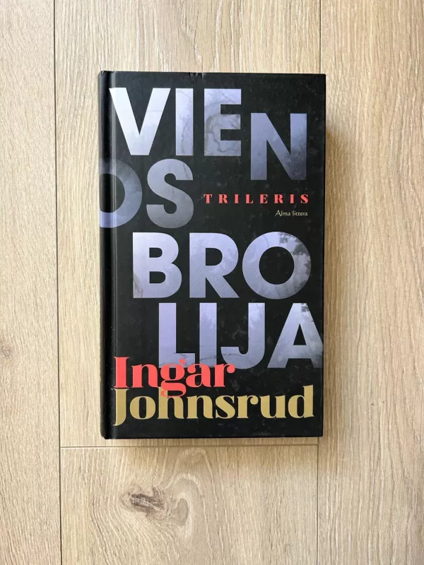 Vienos brolija - Ingar Johnsrud, knyga