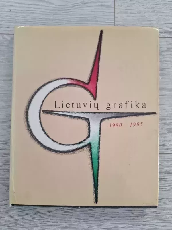 Lietuvių grafika 1980-1985 - Jolita Petkevičiūtė, knyga 2