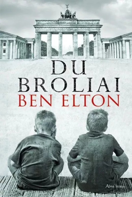 Du broliai - Ben Elton, knyga