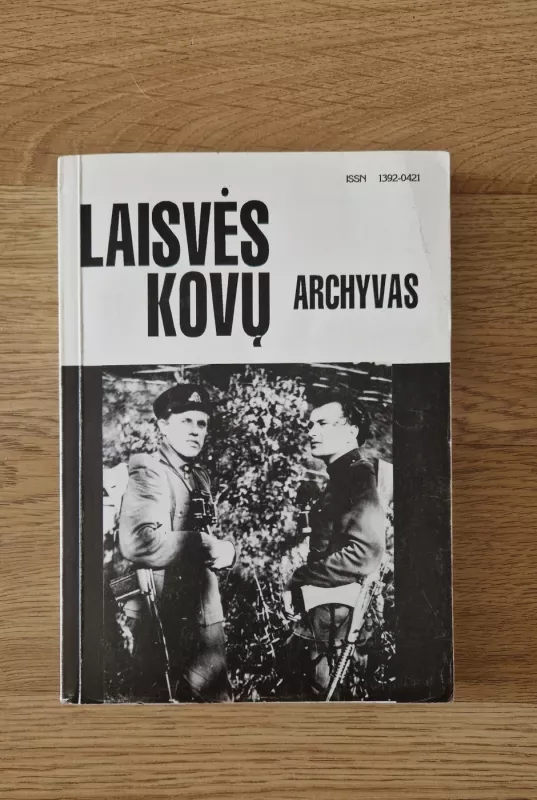 Laisvės kovų archyvas( 15 tomas) - Dalia Kuodytė, knyga