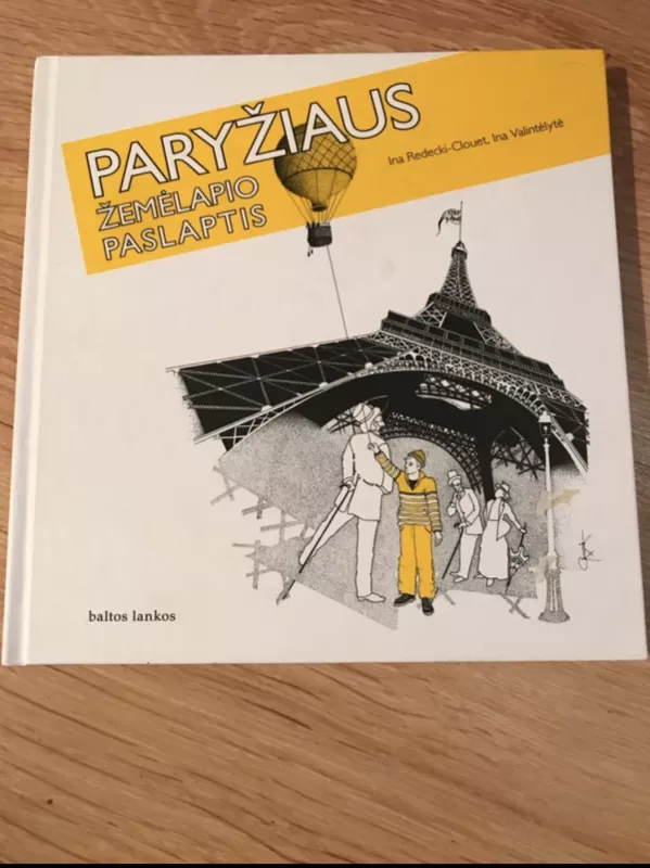 Paryžiaus žemėlapio paslaptis - Ina Redecki-Clouet, Ina  Valintėlytė, knyga 2