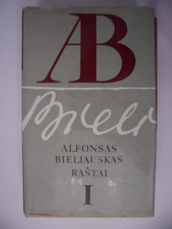 Raštai I - Alfonsas Bieliauskas, knyga 2
