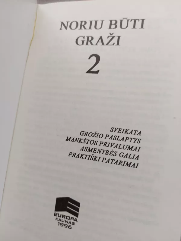 Noriu būti graži - Eugenijus Striaukas, knyga 4