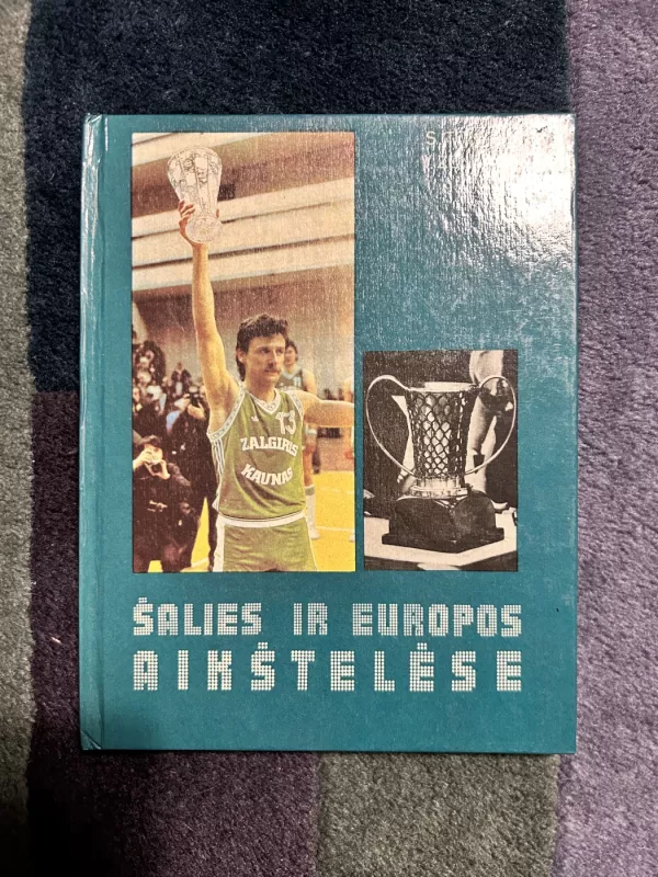 Šalies ir krepšinio aikštelėse - S. Tokeris, V.  Zeliukas, knyga 2