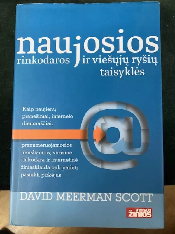 Naujosios rinkodaros ir viešųjų ryšių taisyklės - Scott David Meerman, knyga 5