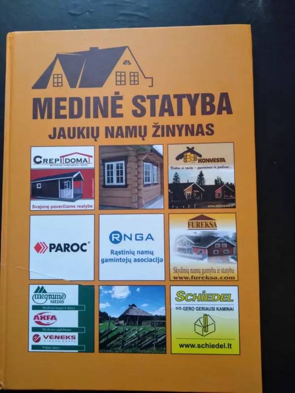 Medinė statyba: jaukių namų žinynas - Darius Jokubauskas, knyga 2