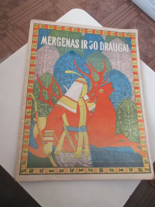 Mergenas ir jo draugai. Nanajų pasaka - Autorių Kolektyvas, knyga 3