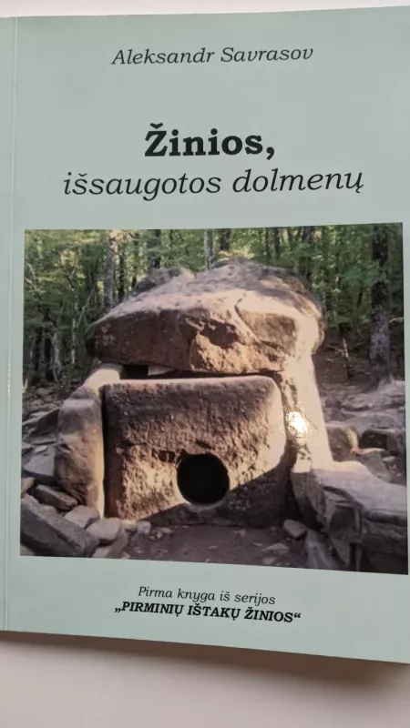 Žinios, išsaugotos dolmenų - Aleksandr Savrasov, knyga 2