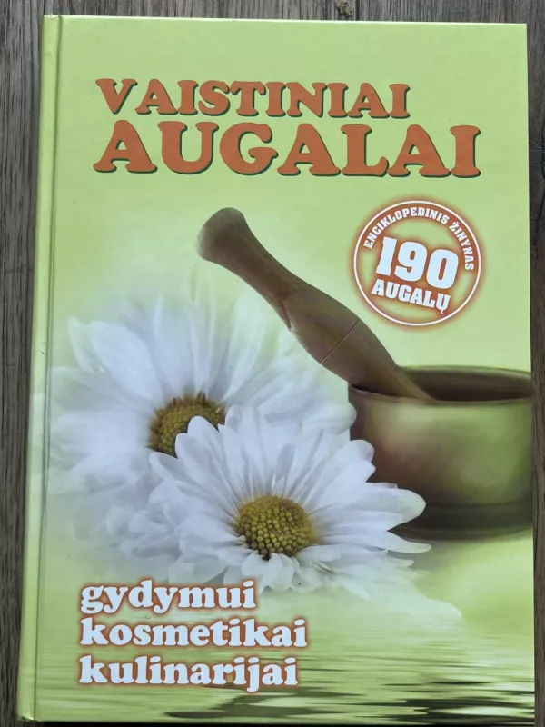 Vaistiniai augalai - S. M. Kalasauskienė, knyga 2